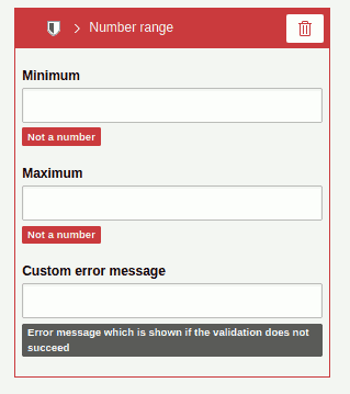 In the Inspector - Settings of the 'Number range' validator.