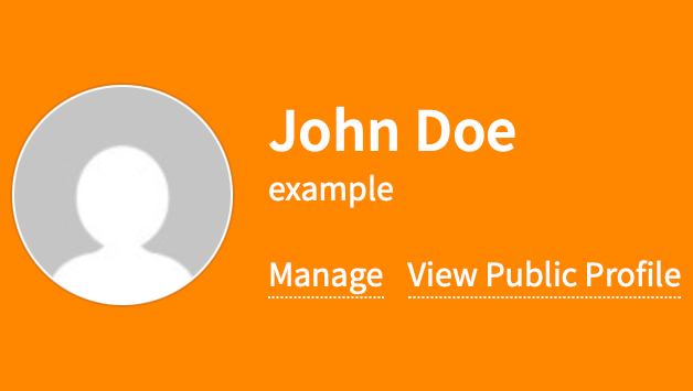 An orange profile page mockup with a gray silhouette of a person. The text reads: John Doe, example, Manage, View Public Profile.