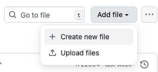 A search bar labeled "Go to file", a button labeled "Add file", and a dropdown menu with options "Create new file" and "Upload files".