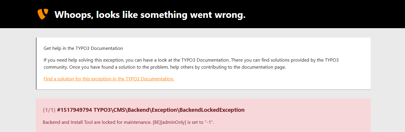 Error message: Whoops, looks like something went wrong. Backend and Install Tool are locked for maintenance.