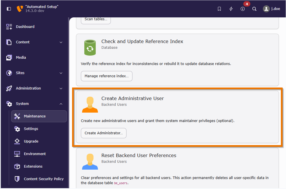 The Install Tool: Create Administrative User, Create new administrative users and grant them system maintainer privileges (optional).