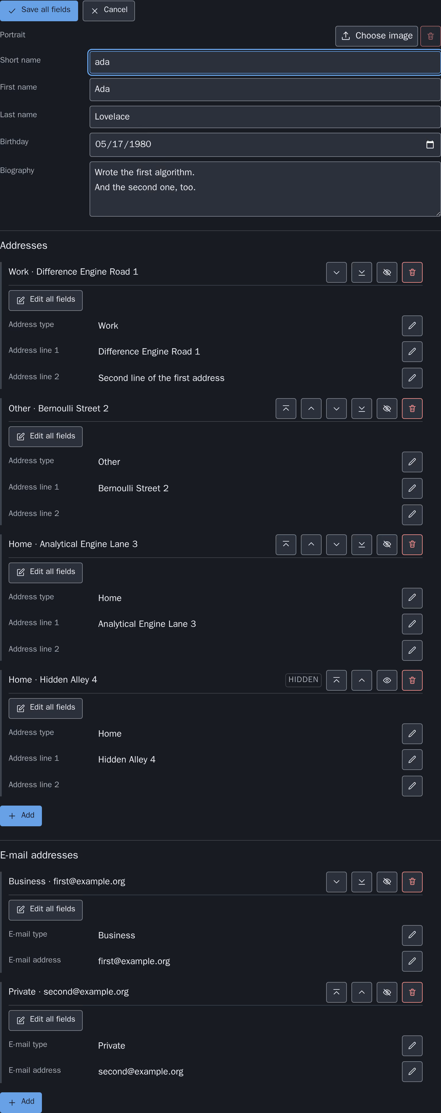 The profile record fully open: "Save all fields" and "Cancel" at the top, and the short name, first name, last name, birthday and biography all as controls, while the addresses and e-mail addresses below stay in their read view with their own Edit buttons. Dark scheme.