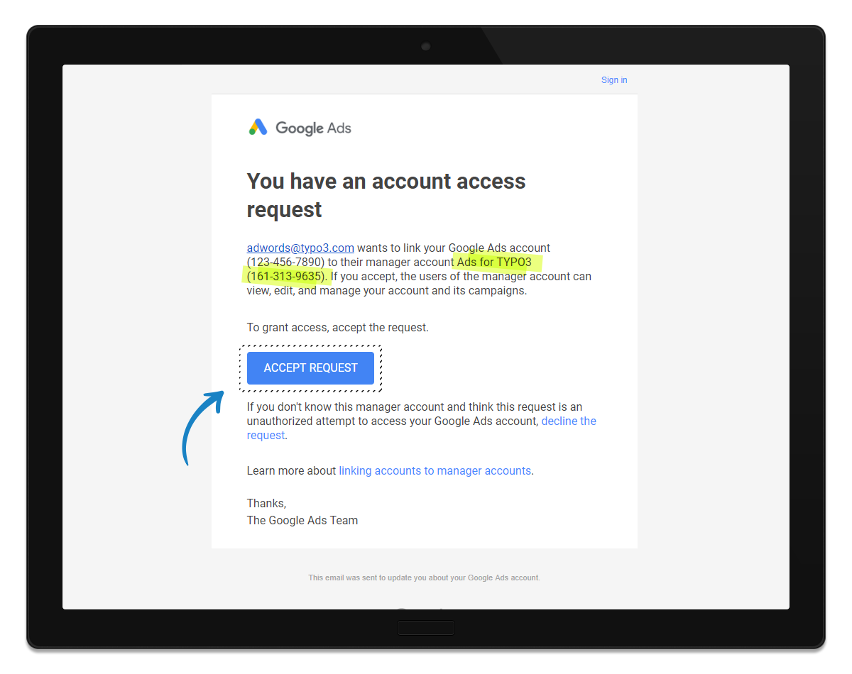 Email from Google Ads asking confirmation. Mind the asking party and the ID of the Management Account