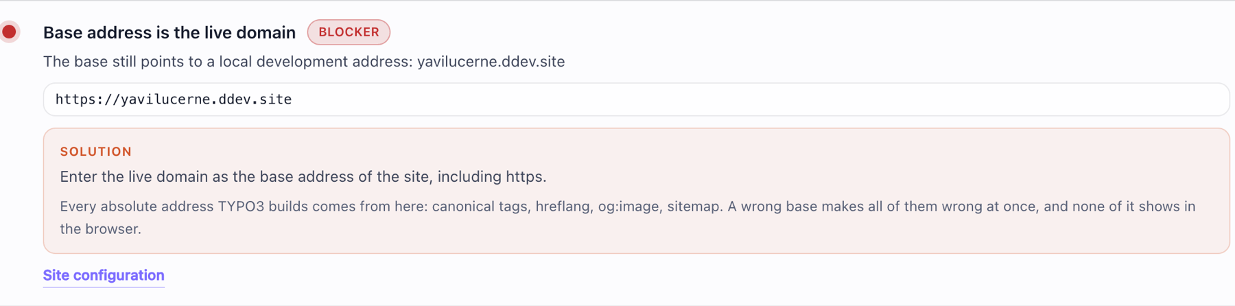 A blocker finding: the value found, the solution, the reason, and a link to the site configuration